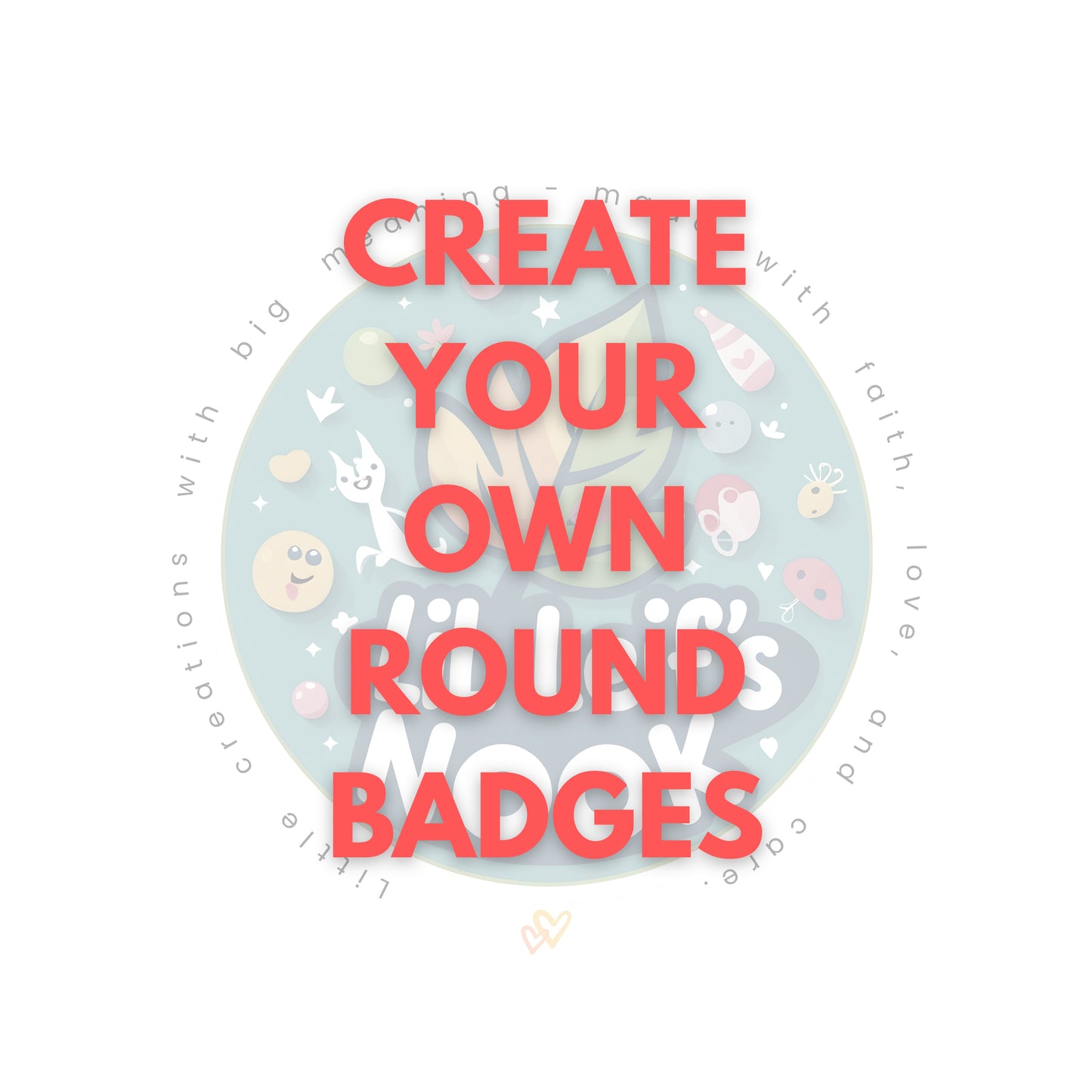 Create Your Own 2.25” Round Badges — Set of 6