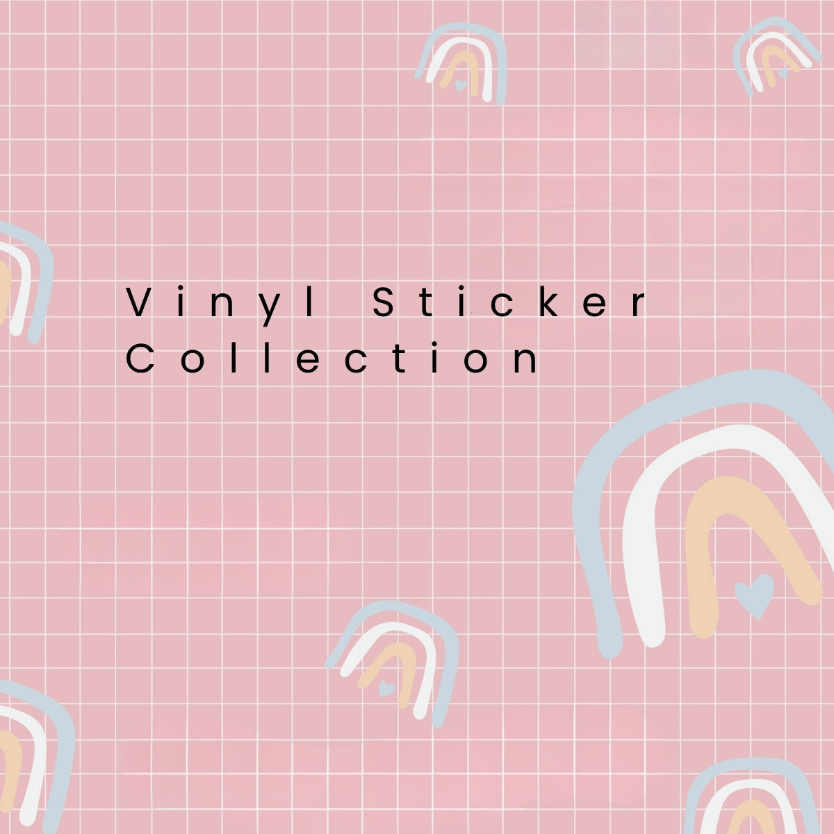 Vinyl Sticker Collection - Playful. Encouraging. Charming